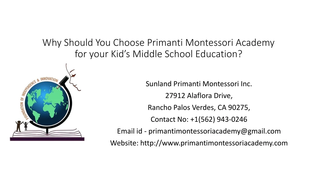 why should you choose primanti montessori academy n.
