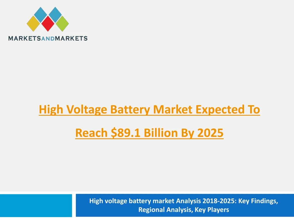 high voltage battery market expected to reach 89 1 billion by 2025 n.