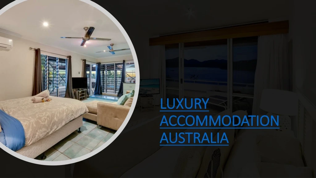 luxury accommodation australia n.