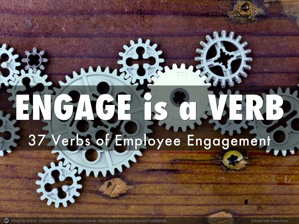 PPT Engage is a Verb 37 Verbs of Employee Engagement PowerPoint