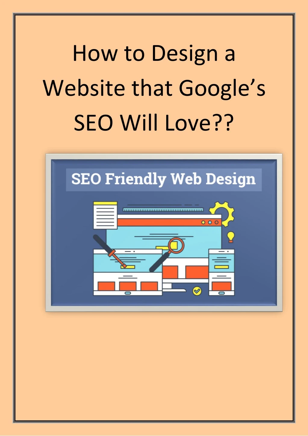how to design a website that google s seo will n.
