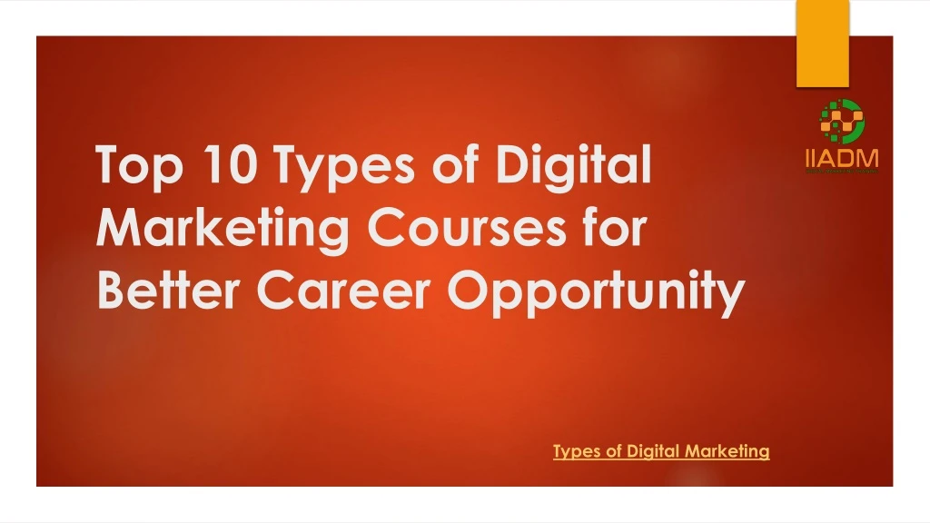top 10 types of digital marketing courses for better career opportunity n.