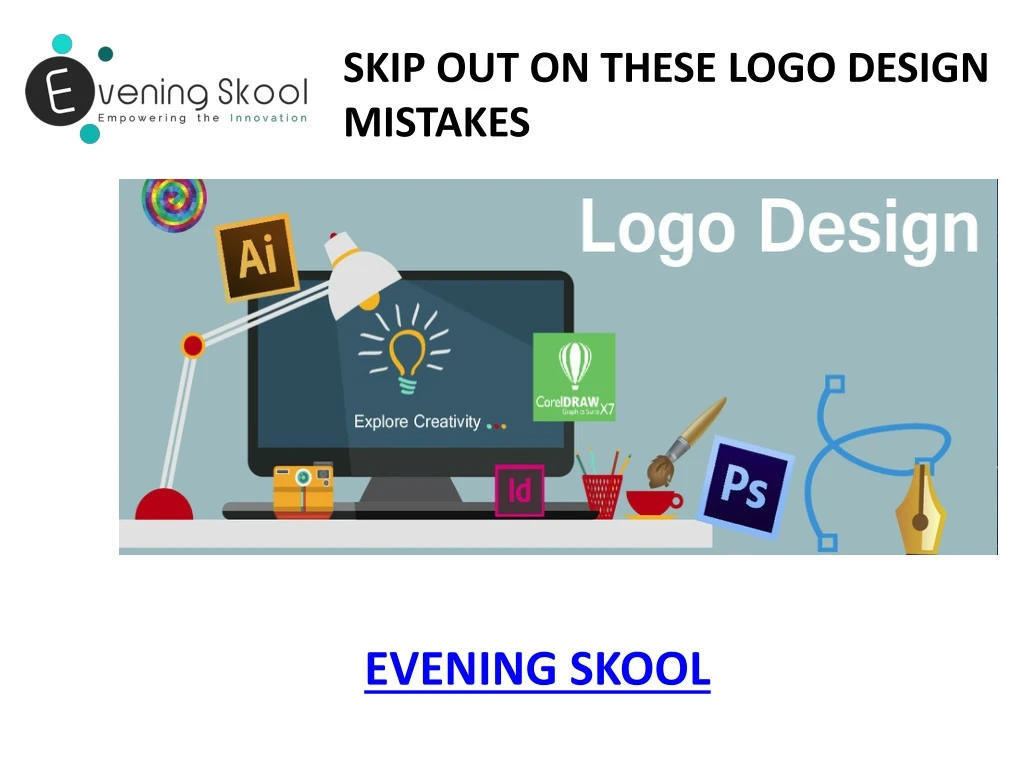 skip out on these logo design mistakes n.