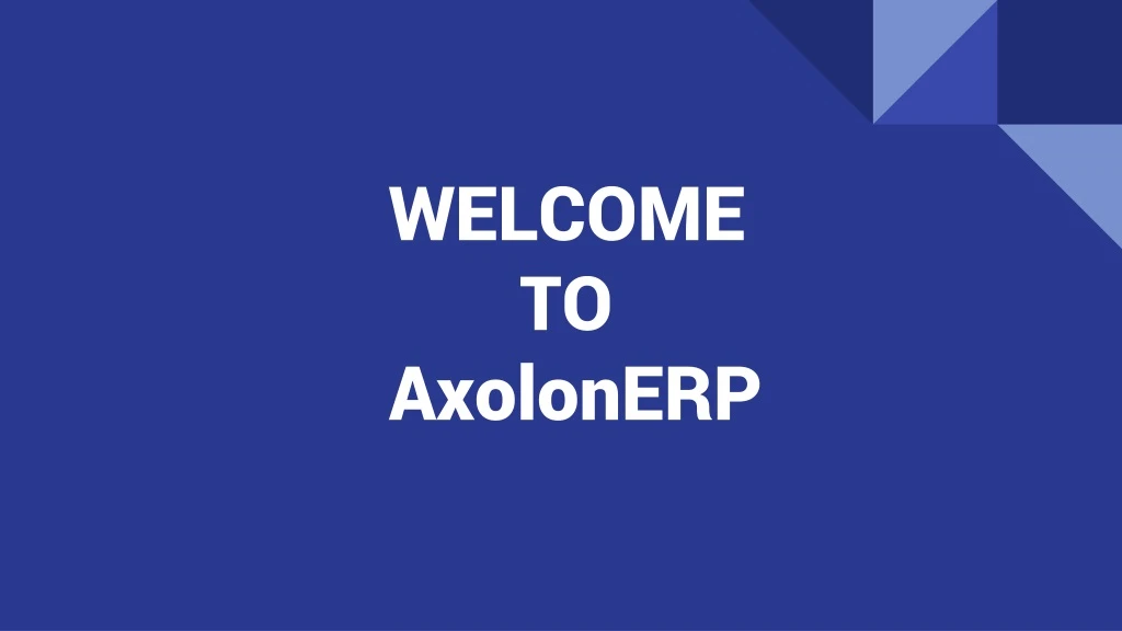 welcome to axolonerp n.