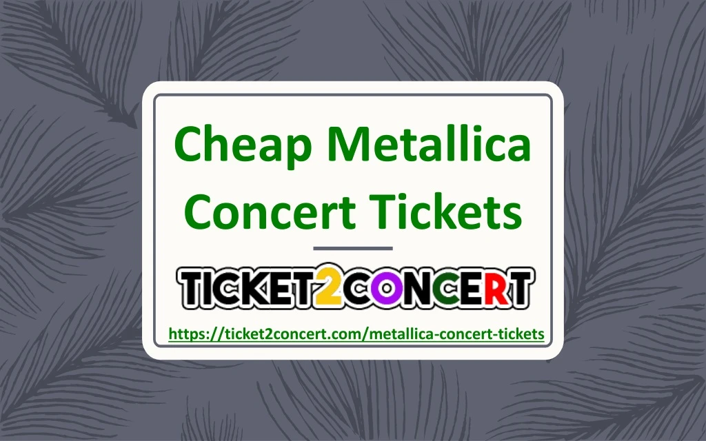 cheap metallica concert tickets n.