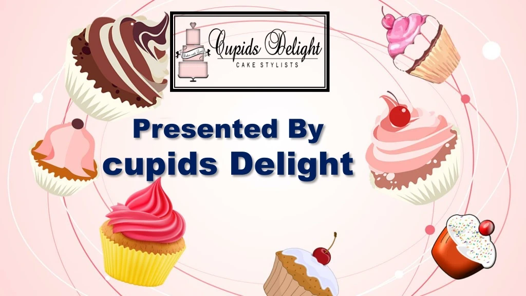 presented by cupids delight n.