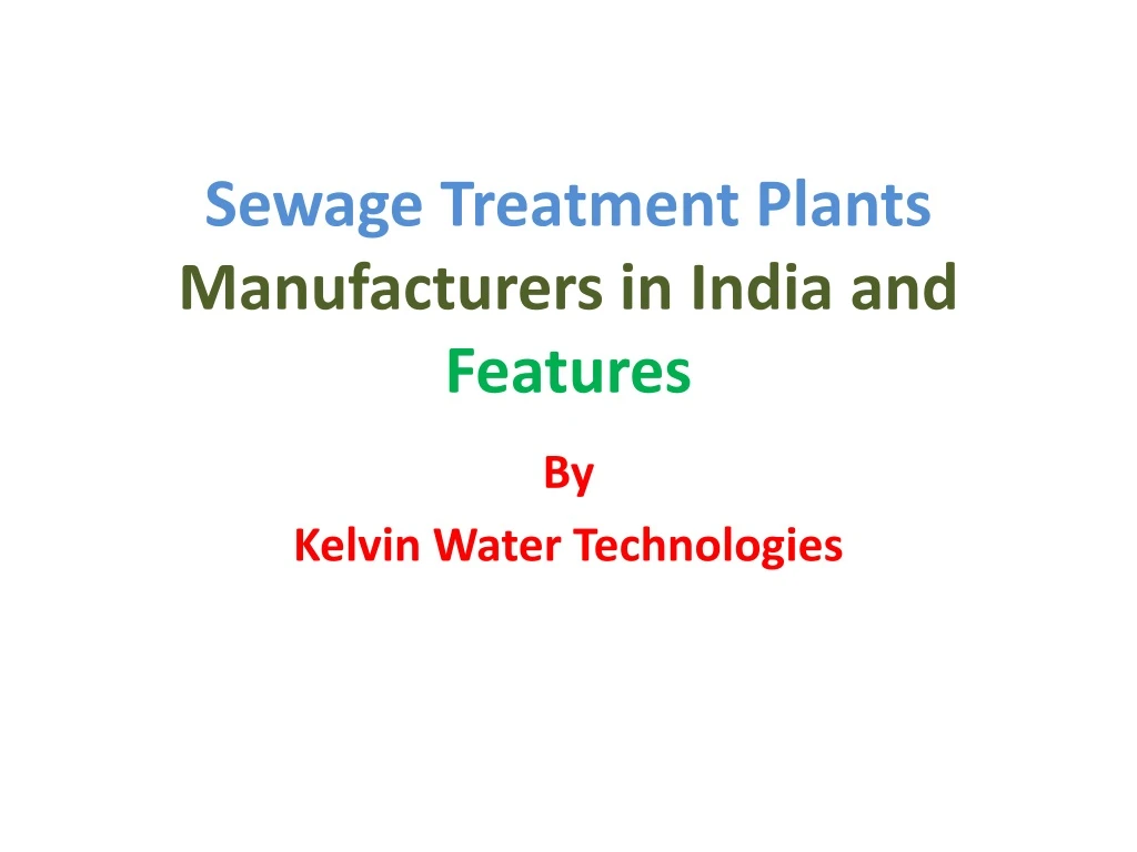 sewage treatment plants manufacturers in india and features n.