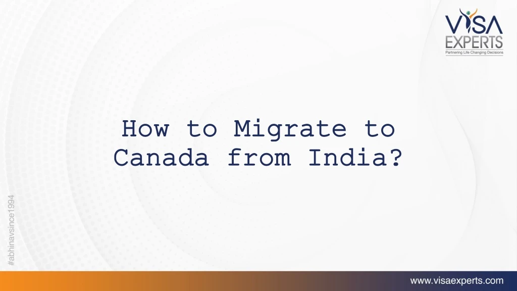 ppt-how-to-migrate-to-canada-from-india-powerpoint-presentation