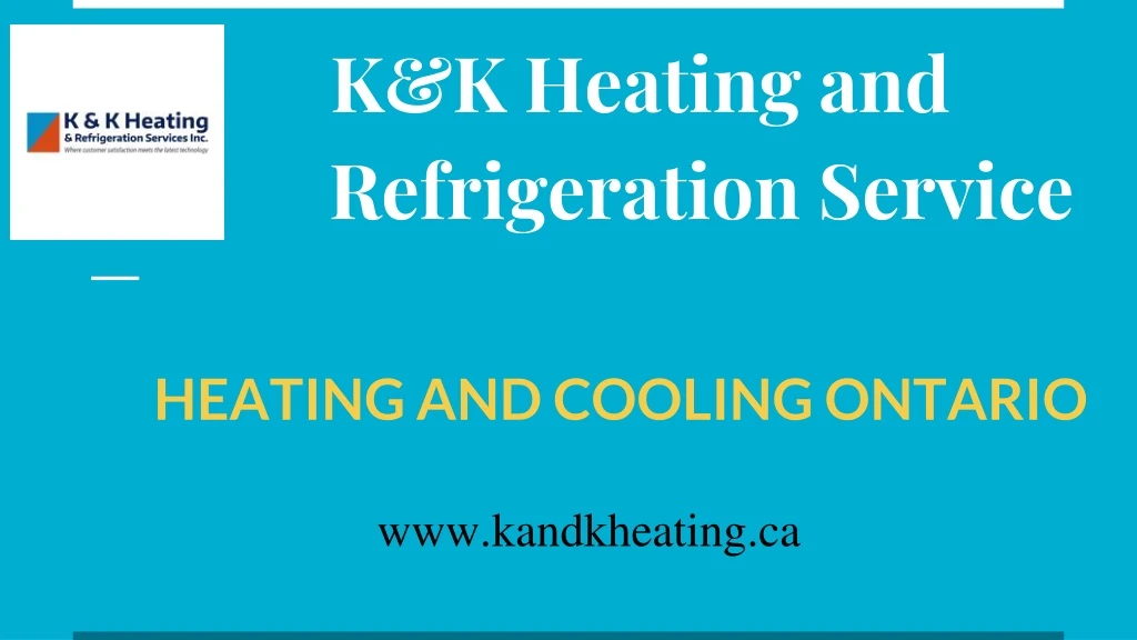 k k heating and refrigeration service n.
