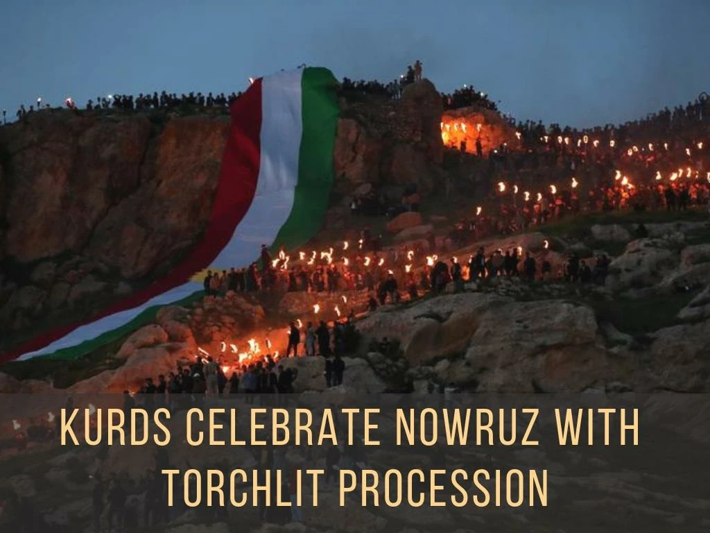 kurds celebrate nowruz with torchlit procession n.
