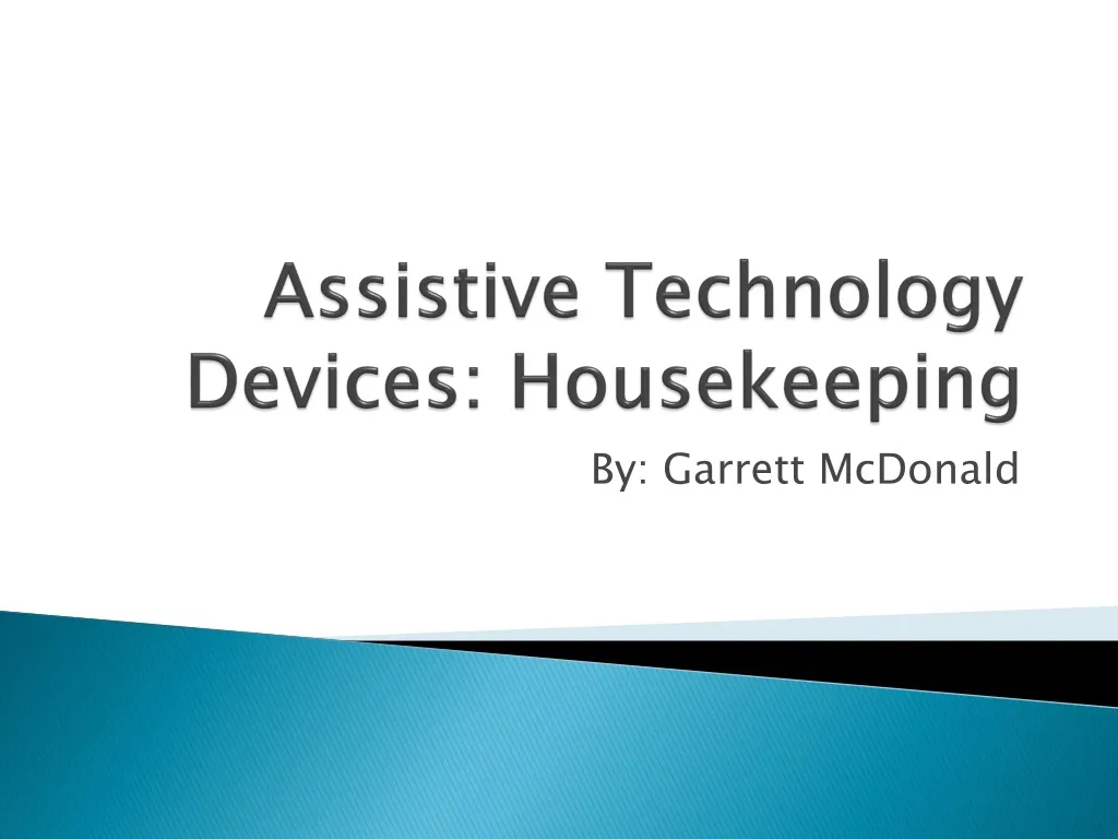 assistive technology devices housekeeping n.