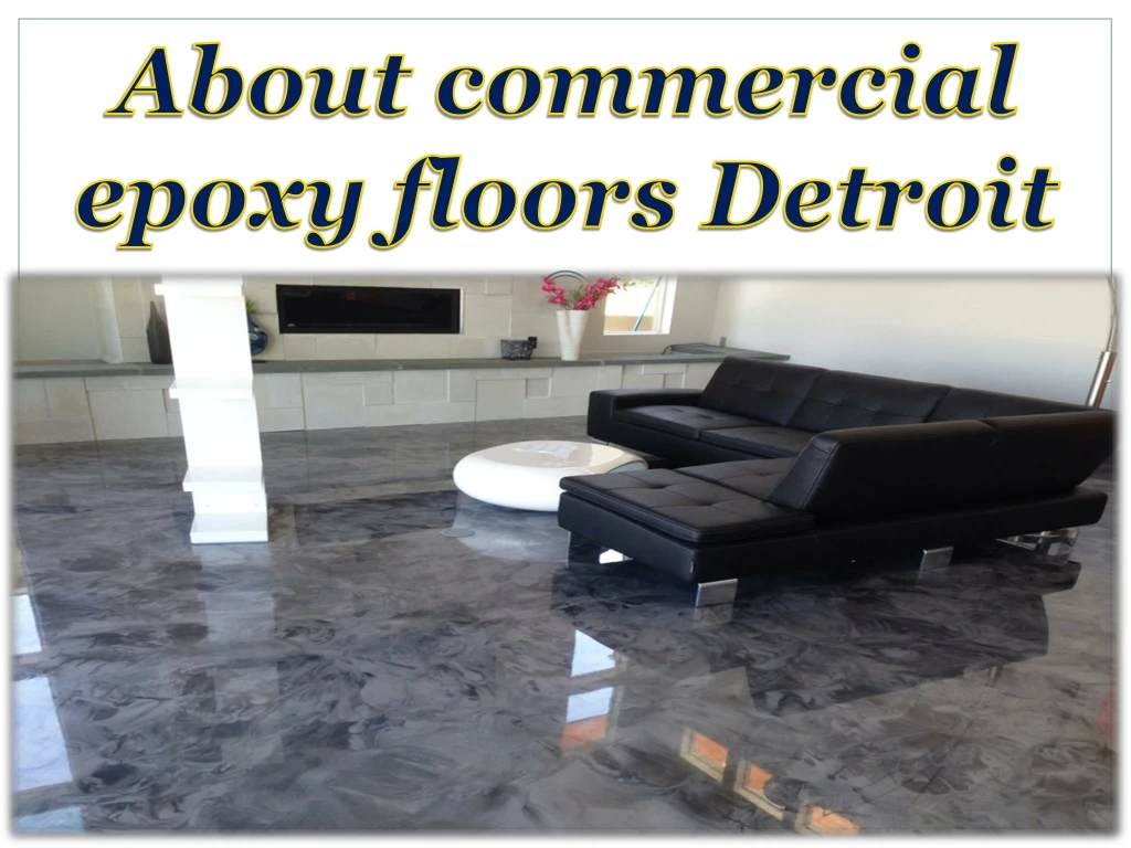 about commercial epoxy floors detroit n.