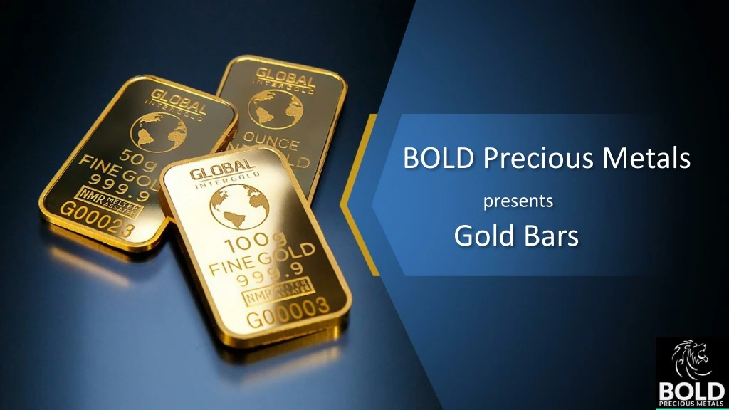 bold precious metals presents gold bars n.
