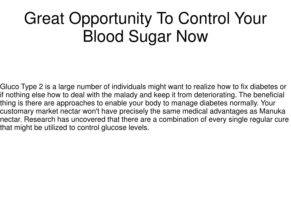 great opportunity to control your blood sugar now n.