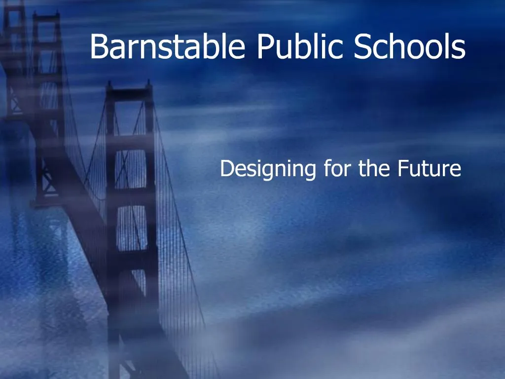 PPT Barnstable Public Schools PowerPoint Presentation, free download