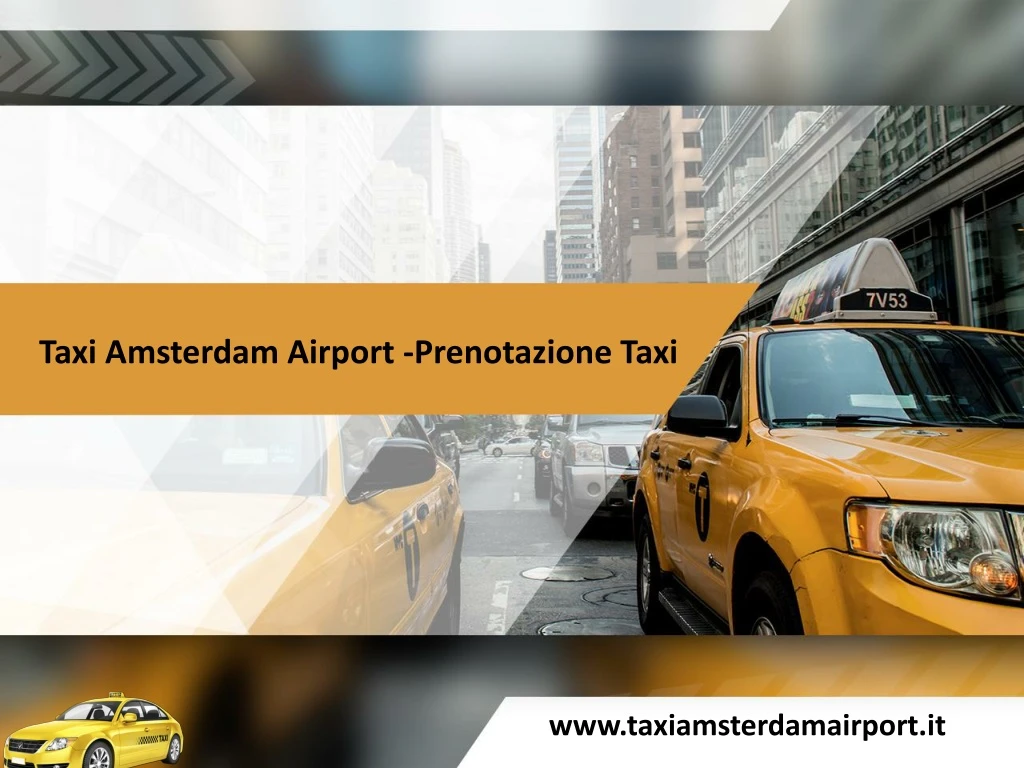 taxi amsterdam airport prenotazione taxi n.