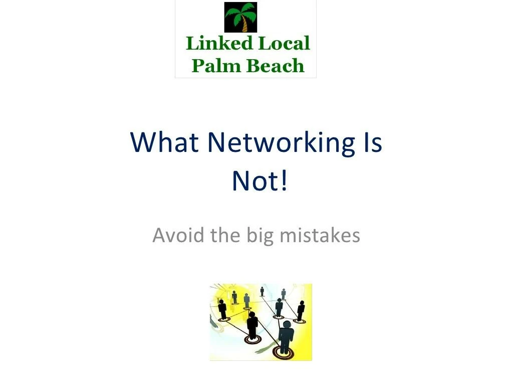 PPT What networking is not PowerPoint Presentation, free download