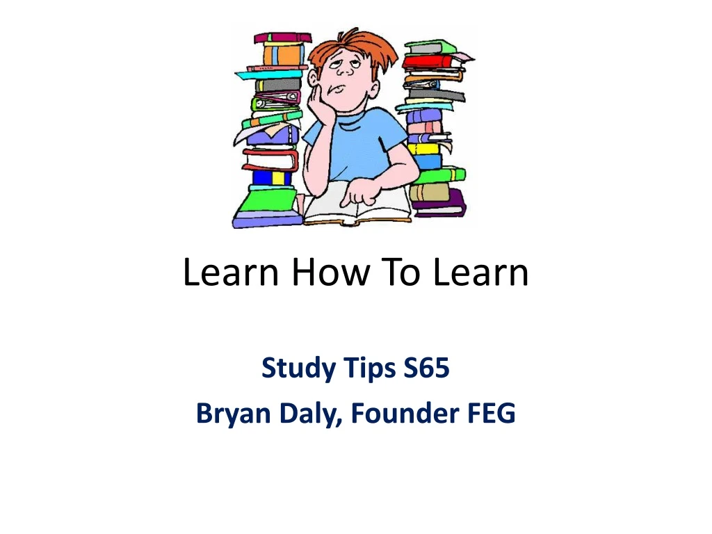 Ppt learn how to learn powerpoint presentation free download id 8265076