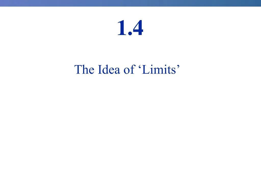 the idea of limits n.