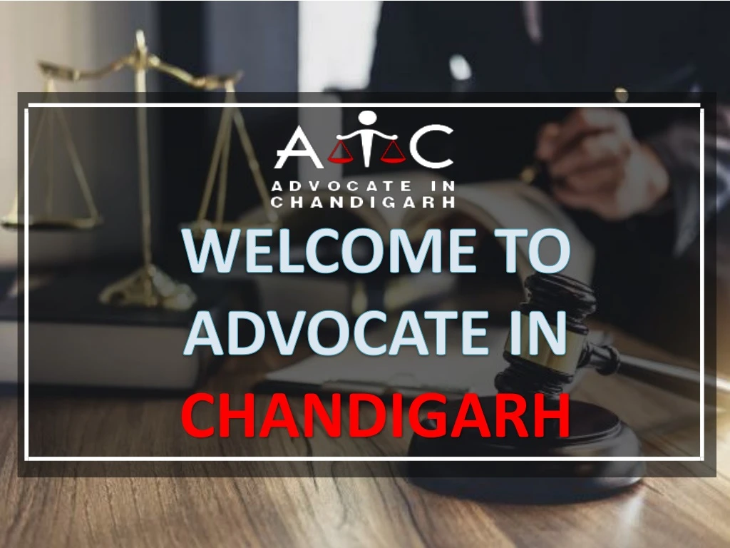 PPT - Best Lawyer In Chandigarh High Court PowerPoint Presentation ...