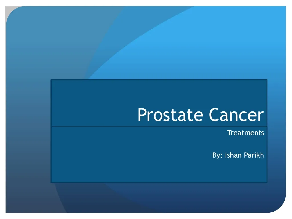 PPT - Prostate Cancer PowerPoint Presentation, Free Download - ID:827311