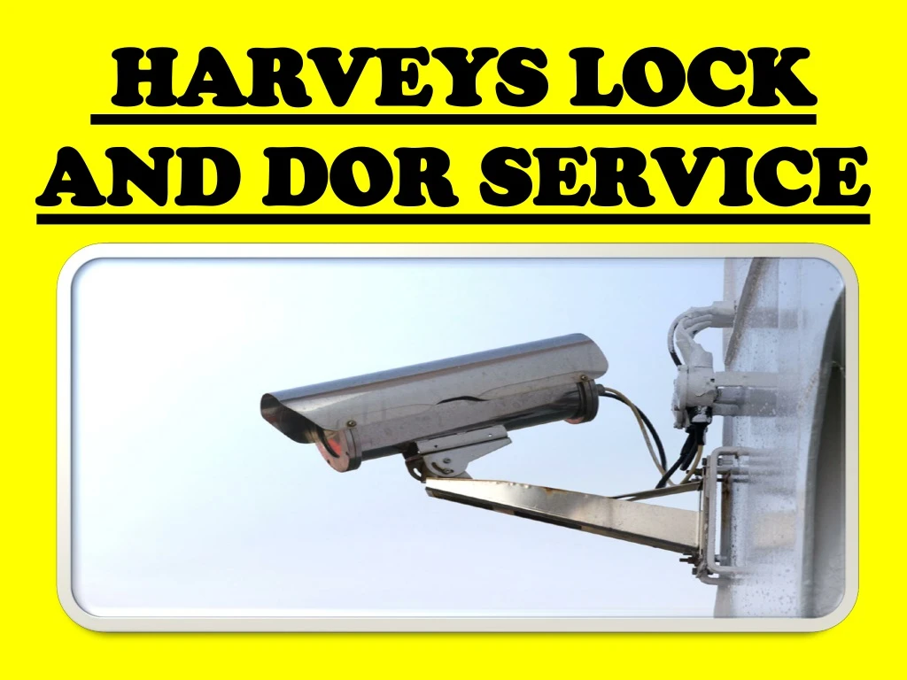 harveys lock harveys lock and dor service n.