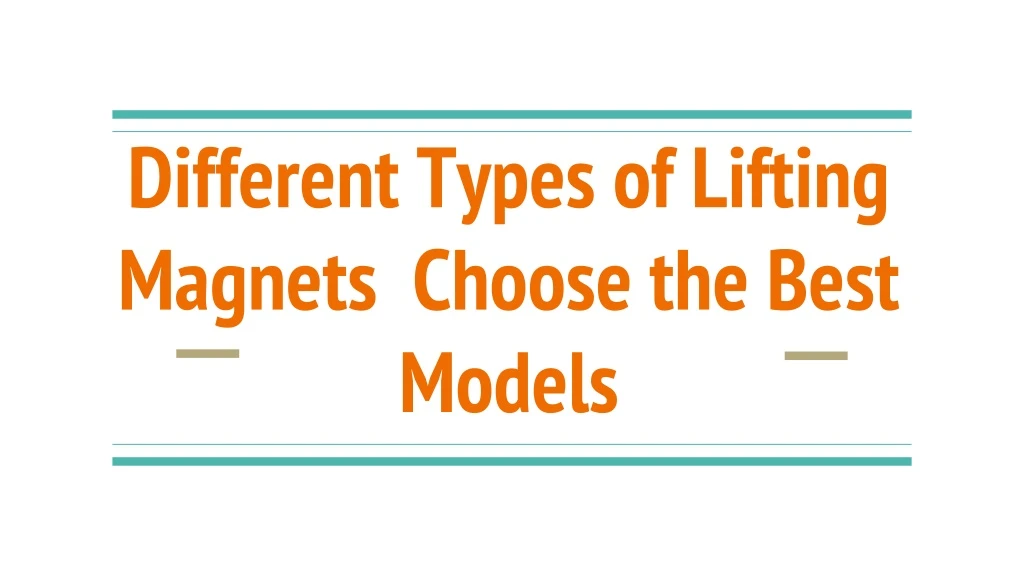different types of lifting magnets choose the best models n.