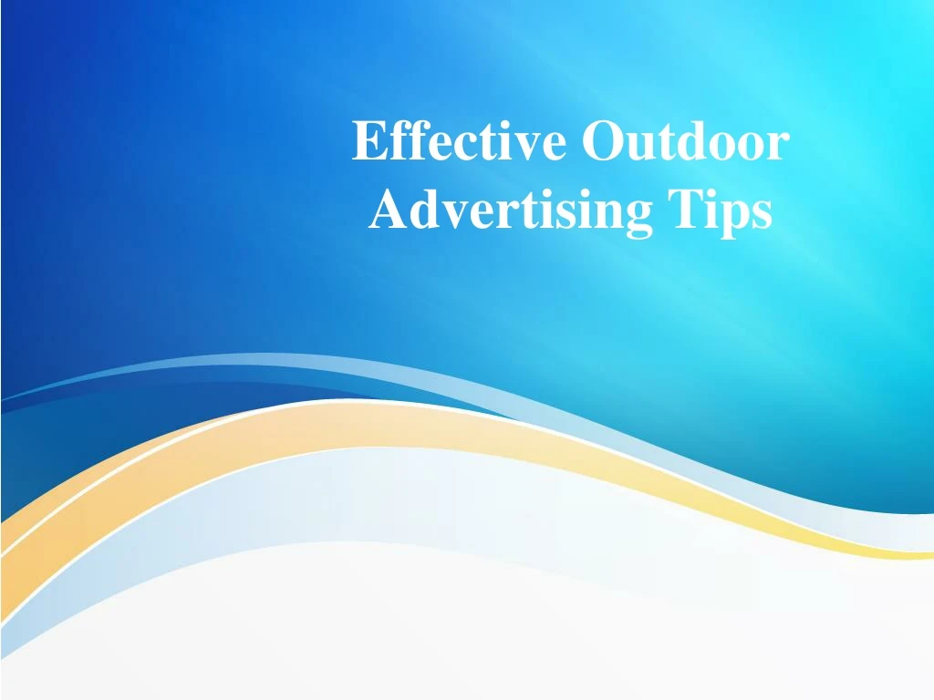 effective outdoor advertising tips n.