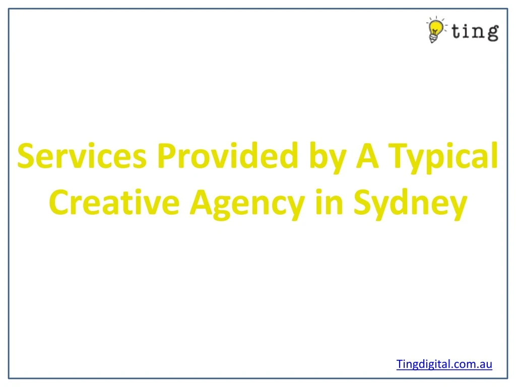 services provided by a typical creative agency n.