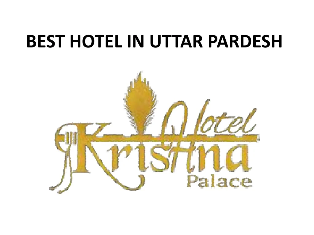 best hotel in uttar pardesh n.