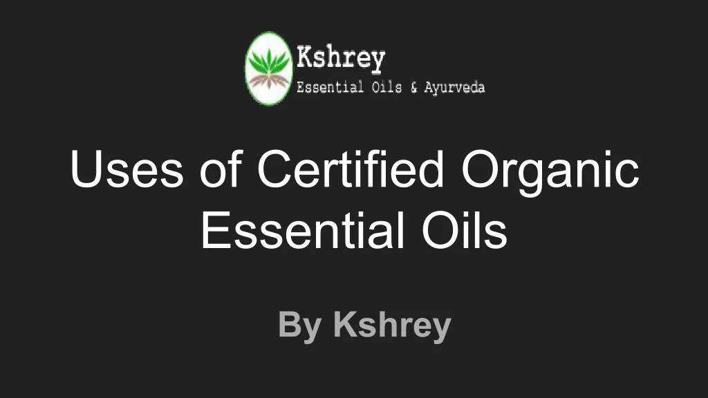 uses of certified organic essential oils n.
