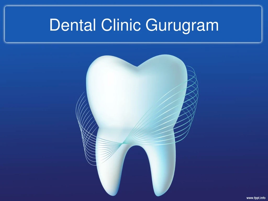 dental clinic gurugram n.
