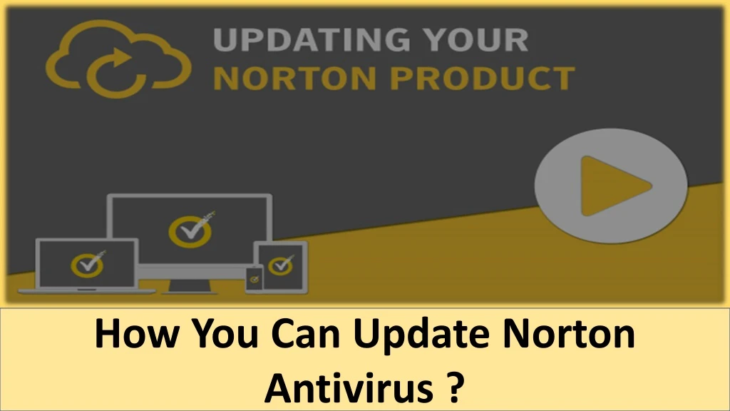 how you can update norton antivirus n.