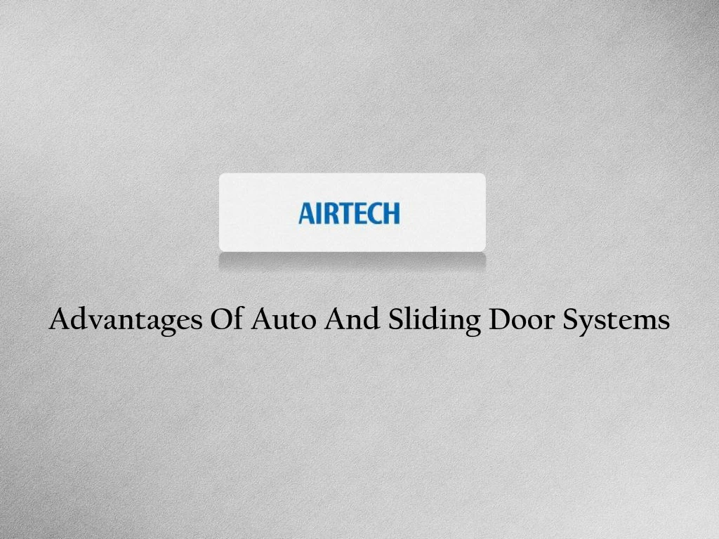 advantages of auto and sliding door systems n.