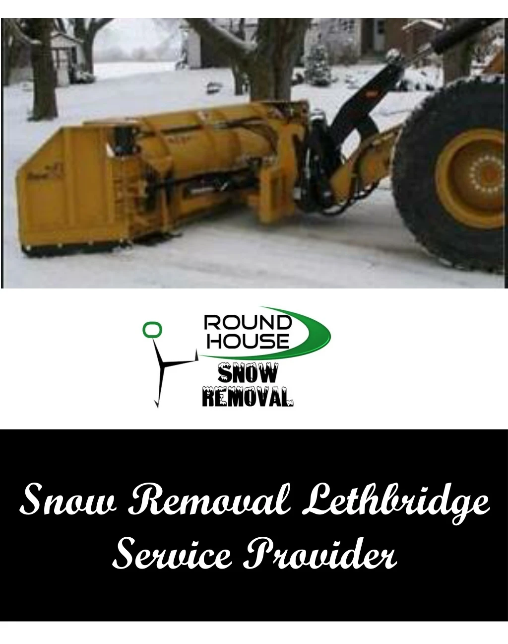 snow removal lethbridge service provider n.
