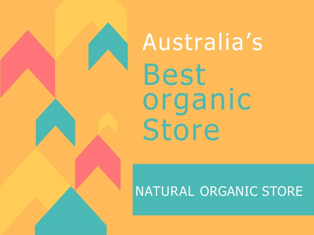 australia s best organic store n.