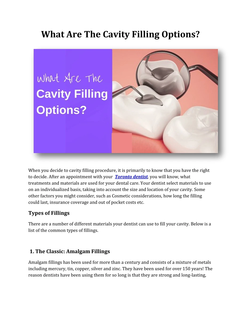 what are the cavity filling options n.