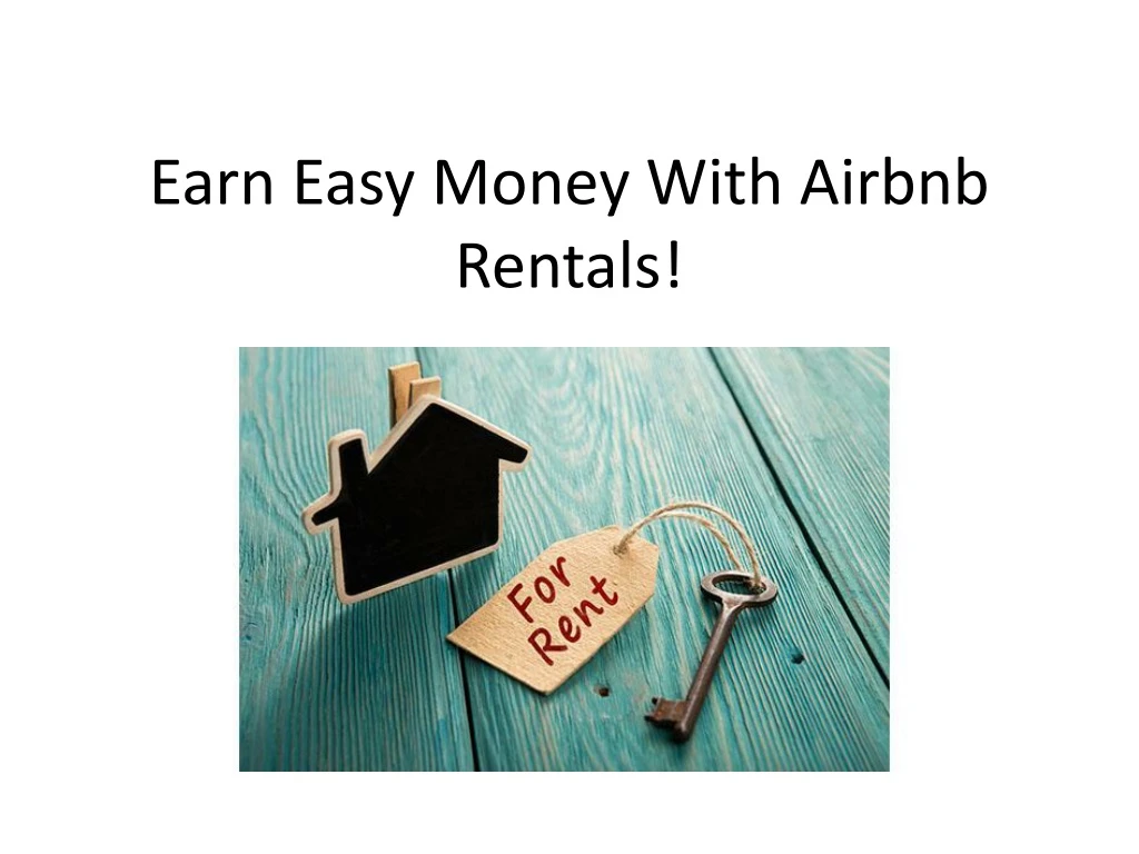 earn easy money with airbnb rentals n.
