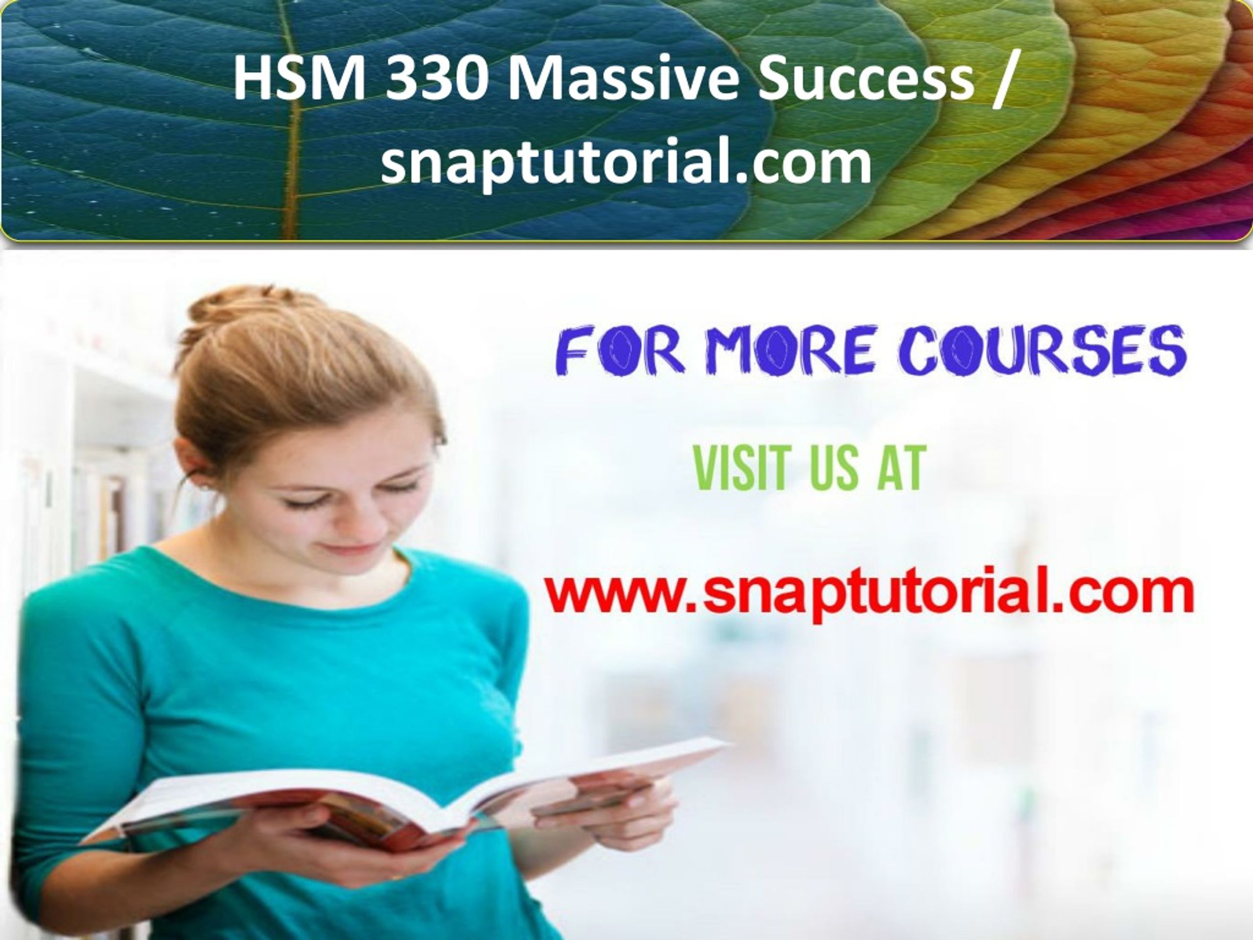 Snap 330 PPT - HSM 330 Massive Success / snaptutorial.com PowerPoint ...