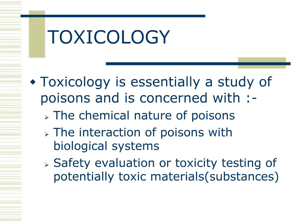 PPT - TOXICOLOGY PowerPoint Presentation, Free Download - ID:831473