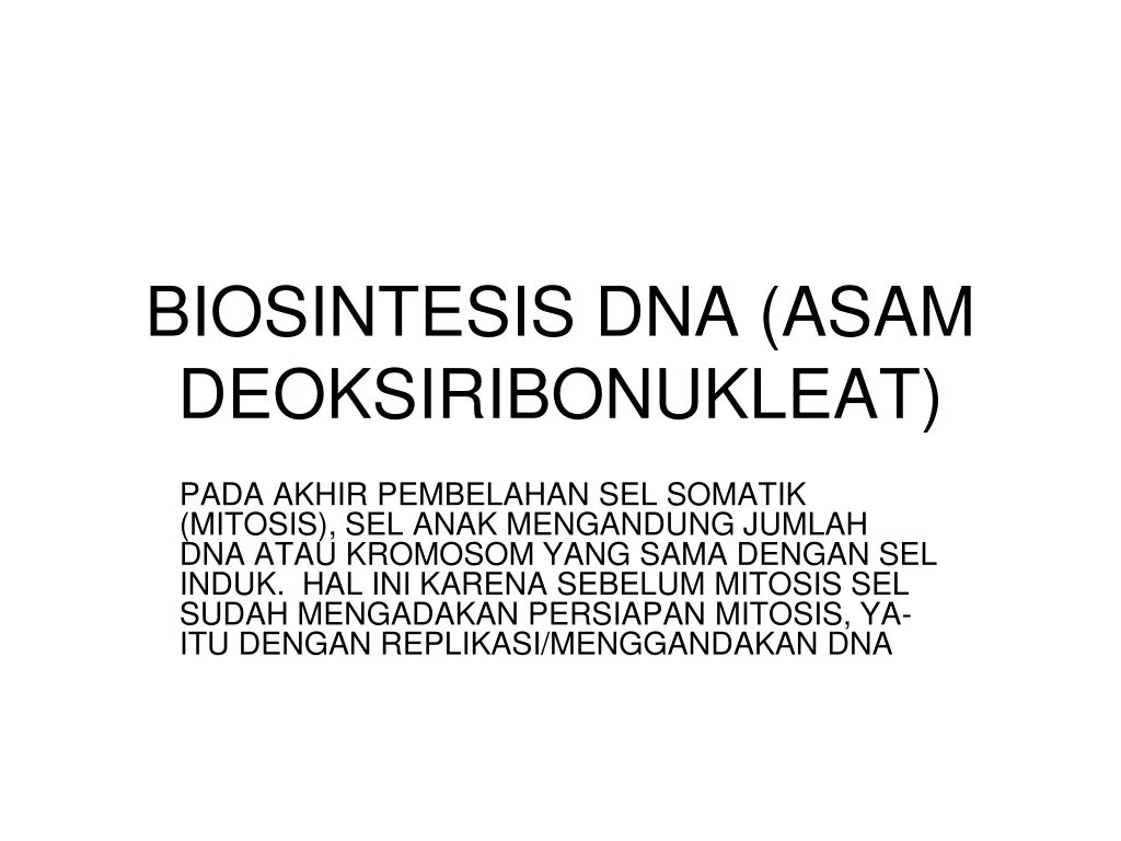 biosintesis dna asam deoksiribonukleat n.