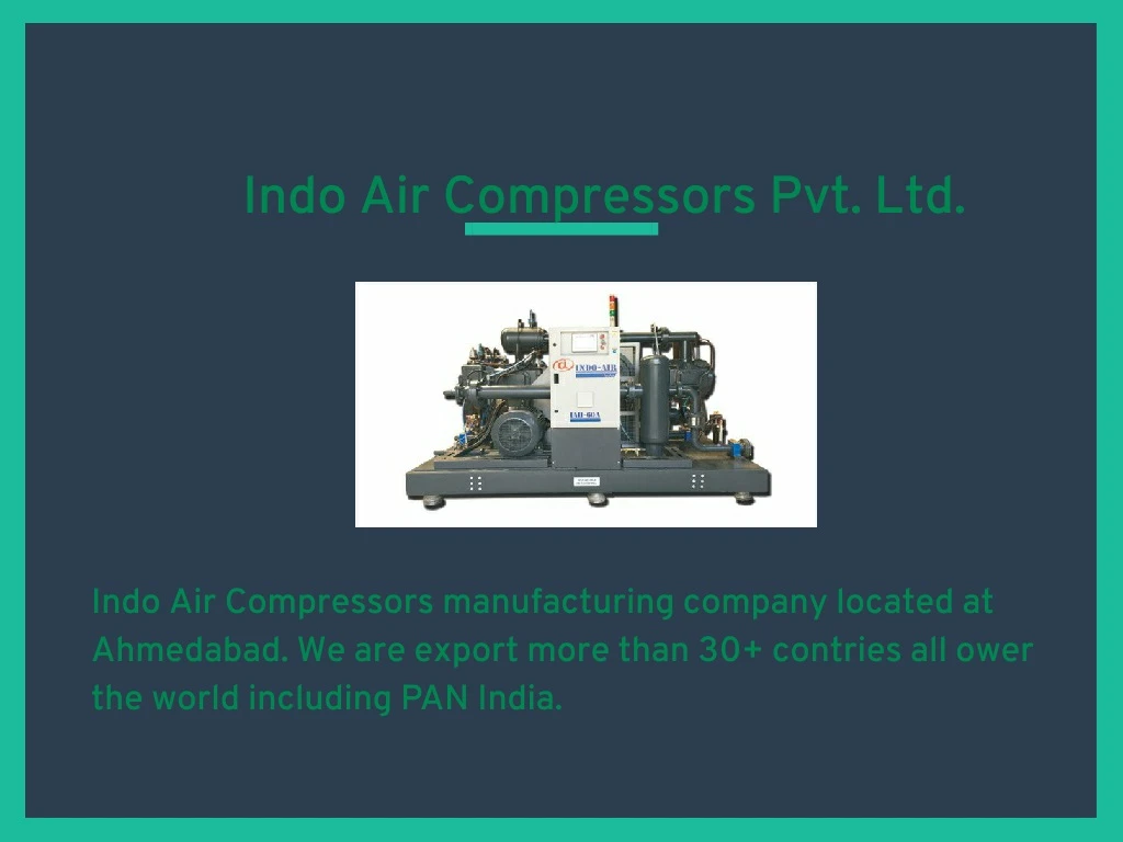 PPT Manufacturer & Exporters of Air Compressors and Vacuum pumps
