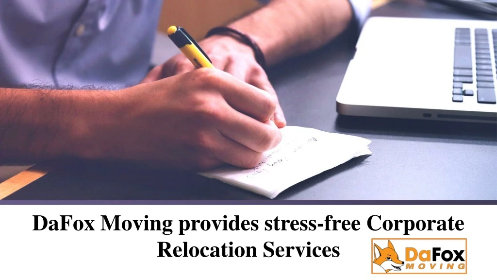 dafox moving provides stress free corporate n.