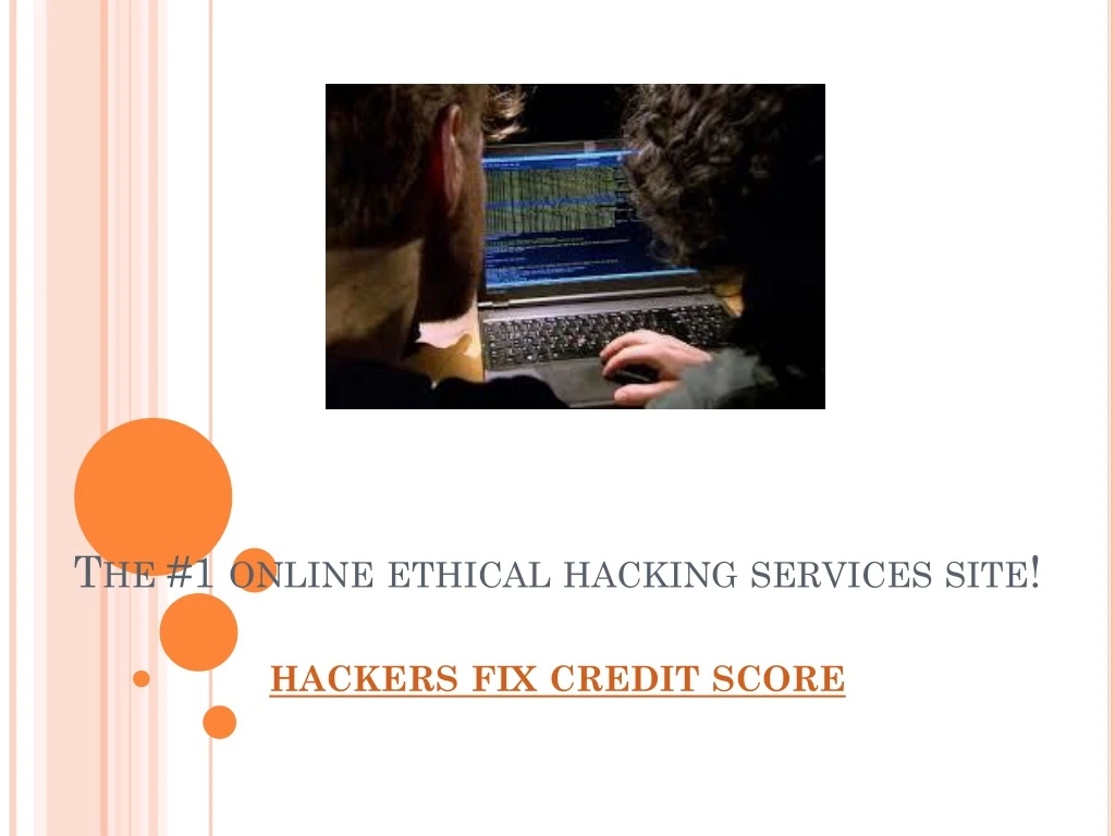 the 1 online ethical hacking services site hackers fix credit sc ore n.