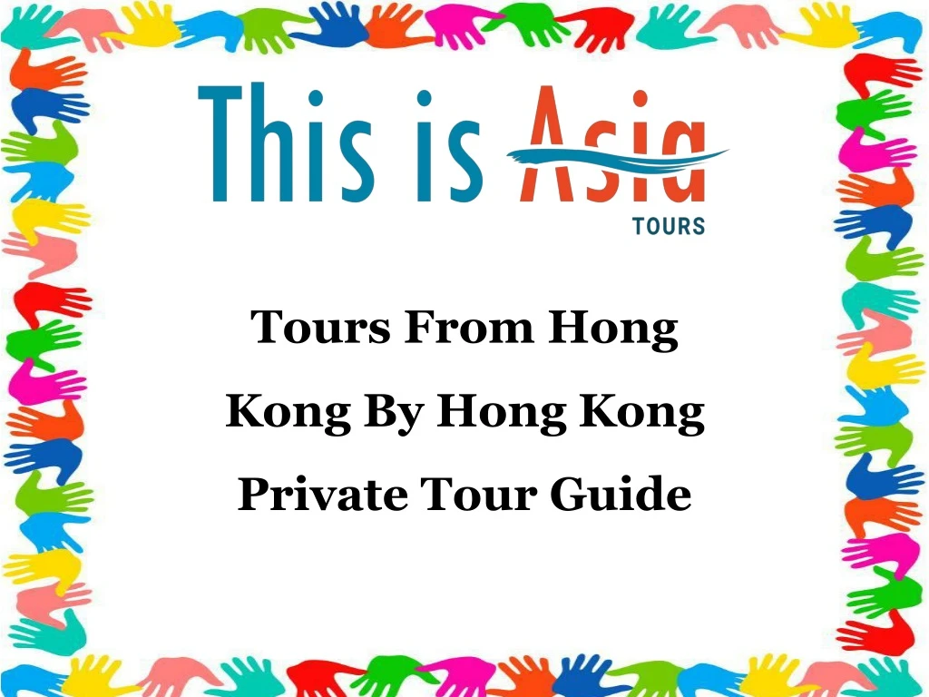 tours from hong kong by hong kong private tour n.