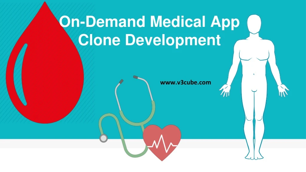 on demand medical app clone development n.