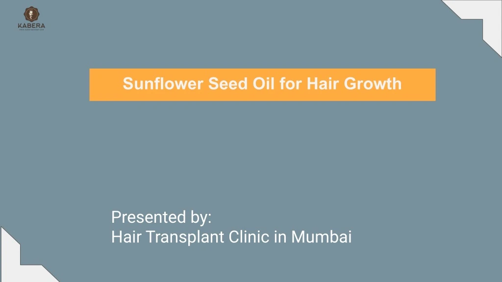sunflower seed oil for hair growth n.