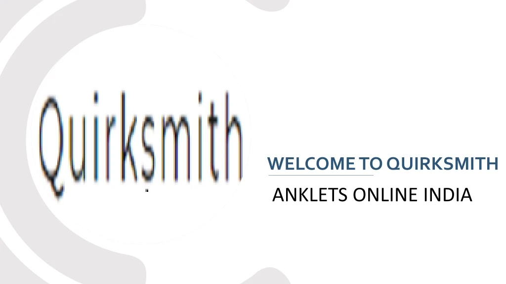 welcome to quirksmith n.