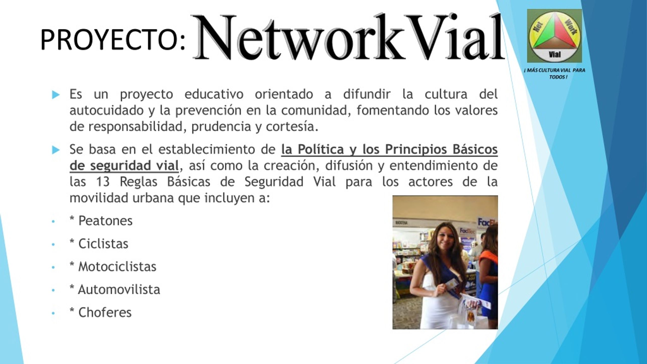 PPT - 8.- Proyecto Networkvial ¡Más Cultura Vial Para Todos! En Puebla ...