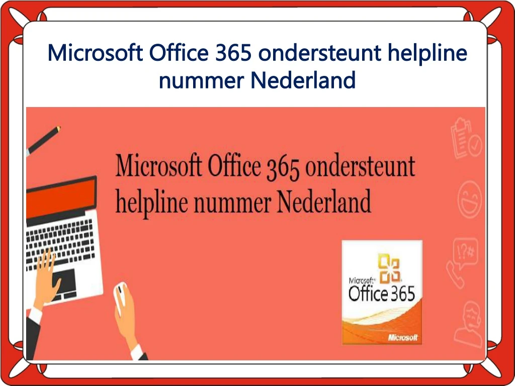 microsoft office 365 ondersteunt helpline nummer nederland n.
